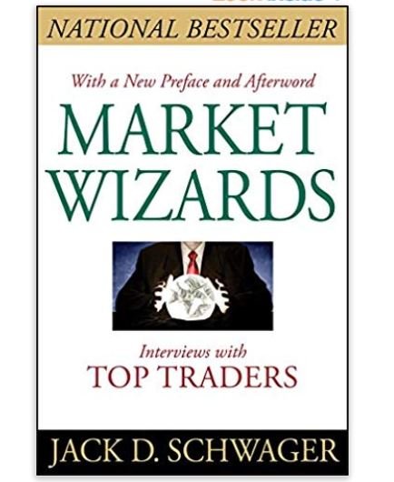 Market Wizards: Interviews with Top Traders