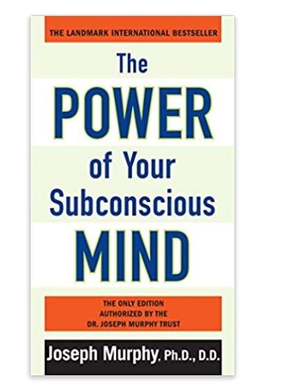 The Power of Your Subconscious Mind